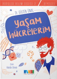 Yaşam Hücrelerim