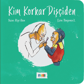 Kim Korkar Dişçiden