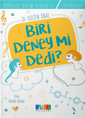 Biri Deney Mi Dedi?