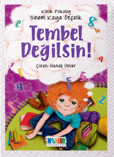 Tembel Değilsin!