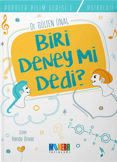Biri Deney Mi Dedi?