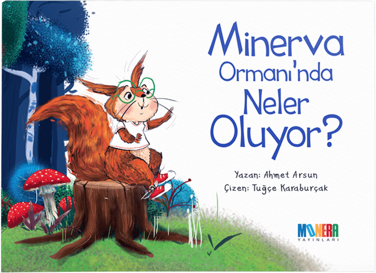 Minerva Ormanı'nda Neler Oluyor?