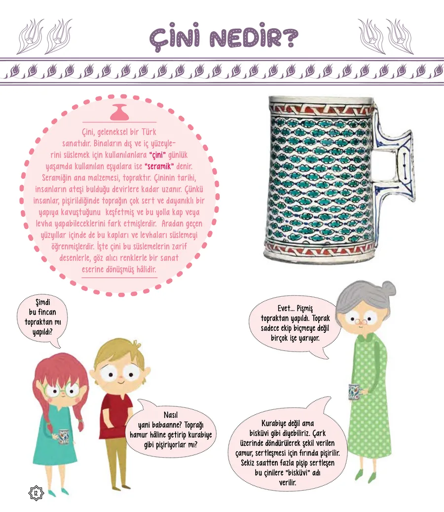 Mercan Kırmızısına Ne Oldu? kitabından sayfa: Çini nedir? Bir çini maşrapa, ikizler ve babaanneleri